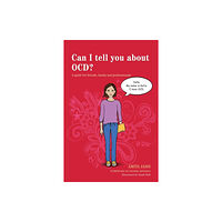 Jessica kingsley publishers Can I tell you about OCD? (häftad, eng)