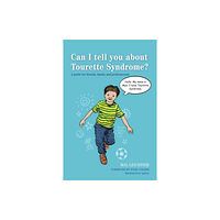 Jessica kingsley publishers Can I tell you about Tourette Syndrome? (häftad, eng)