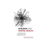 Jessica kingsley publishers Dyslexia and Mental Health (häftad, eng)