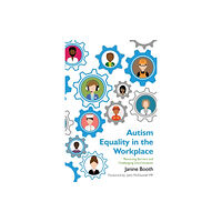 Jessica kingsley publishers Autism Equality in the Workplace (häftad, eng)