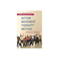 Jessica kingsley publishers Autism Movement Therapy (R) Method (häftad, eng)