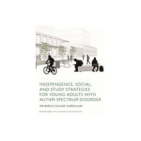 Jessica kingsley publishers Independence, Social, and Study Strategies for Young Adults with Autism Spectrum Disorder (häftad, eng)