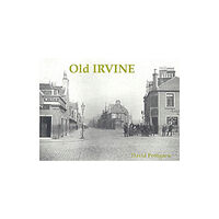 Stenlake Publishing Old Irvine (häftad, eng)