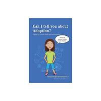 Jessica kingsley publishers Can I tell you about Adoption? (häftad, eng)