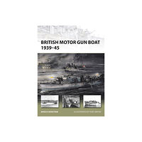 Bloomsbury Publishing PLC British Motor Gun Boat 1939–45 (häftad, eng)