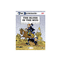 Cinebook Ltd Bluecoats Vol. 7: The Blues in the Mud (häftad, eng)