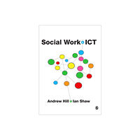 Sage Publications Ltd Social Work and ICT (häftad, eng)