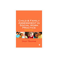 Sage Publications Ltd Child and Family Assessment in Social Work Practice (häftad, eng)