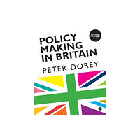 Sage Publications Ltd Policy Making in Britain (häftad, eng)