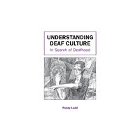 Channel View Publications Ltd Understanding Deaf Culture (häftad, eng)