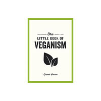 Octopus publishing group The Little Book of Veganism (häftad, eng)