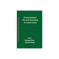 Tufnell Press Young Peoples' Life and Schooling in Rural Areas (häftad, eng)