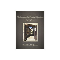 University Science Books,U.S. Mathematics for Physical Chemistry: Opening Doors (inbunden, eng)