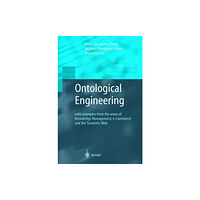 Springer London Ltd Ontological Engineering (häftad, eng)