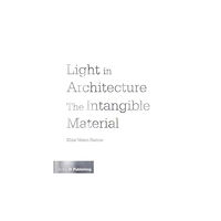 RIBA Publishing Light in Architecture (häftad, eng)