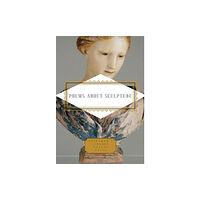 Everyman Poems About Sculpture (inbunden, eng)
