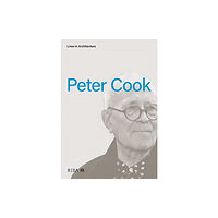 RIBA Publishing Lives in Architecture: Peter Cook (häftad, eng)