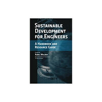 Taylor & francis ltd Sustainable Development for Engineers (inbunden, eng)