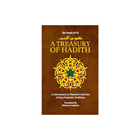 Kube Publishing Ltd A Treasury of Hadith (inbunden, eng)