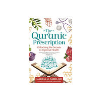 Kube Publishing Ltd The Qur'anic Prescription (häftad, eng)