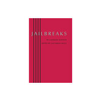 Biblioasis Jailbreaks (häftad, eng)