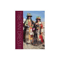 Hali Publications Ltd Tibetan Dress in Amdo & Kham (inbunden, eng)