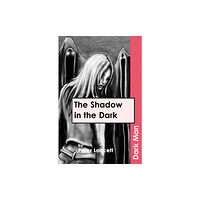 Ransom Publishing The Shadow in the Dark (häftad, eng)