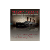 Bodleian Library Titanic Calling (inbunden, eng)