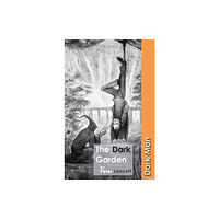 Ransom Publishing The Dark Garden (häftad, eng)