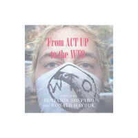 Verso Books From ACT UP to the WTO (häftad, eng)