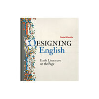 Bodleian Library Designing English (inbunden, eng)