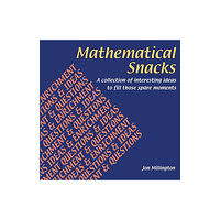 Tarquin Publications Mathematical Snacks (häftad, eng)