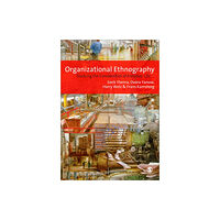 Sage Publications Ltd Organizational Ethnography (häftad, eng)