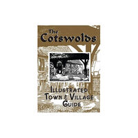 Reardon Publishing The Cotswolds illustrated Town & Village Guide (häftad, eng)