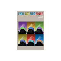 Wild Goose Publications I Will Not Sing Alone (häftad, eng)