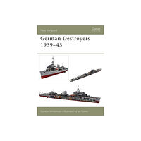 Bloomsbury Publishing PLC German Destroyers 1939-45 (häftad, eng)