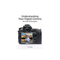 The Crowood Press Ltd Understanding Your Digital Camera (häftad, eng)