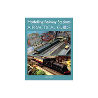 The Crowood Press Ltd Modelling Railway Stations (häftad, eng)