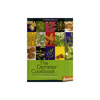 Temple Lodge Publishing The Demeter Cookbook (inbunden, eng)