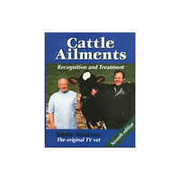 The Crowood Press Ltd Cattle Ailments (inbunden, eng)