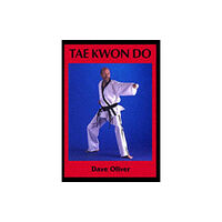 The Crowood Press Ltd Tae Kwon Do (häftad, eng)