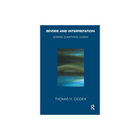 Taylor & francis ltd Reverie and Interpretation (häftad, eng)