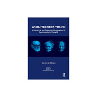 Taylor & francis ltd When Theories Touch (häftad, eng)