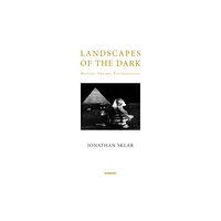 Taylor & francis ltd Landscapes of the Dark (häftad, eng)