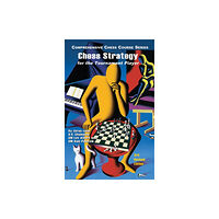 Chess Information & Research Center Chess Strategy for the Tournament Player (häftad, eng)