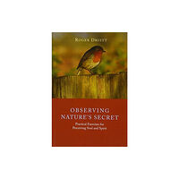 Rudolf Steiner Press Observing Nature's Secret (häftad, eng)