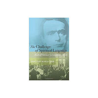 Rudolf Steiner Press The Challenge of Spiritual Language (häftad, eng)