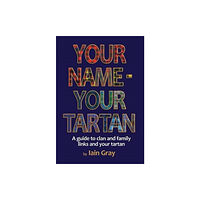 Lang Syne Publishers Ltd Your Name - Your Tartan (häftad, eng)