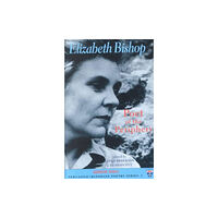 Bloodaxe Books Ltd Elizabeth Bishop: Poet of the Periphery (häftad, eng)