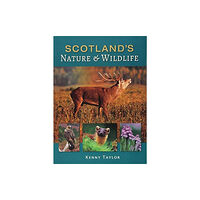 Lomond Books Scotland's Nature & Wildlife (häftad, eng)